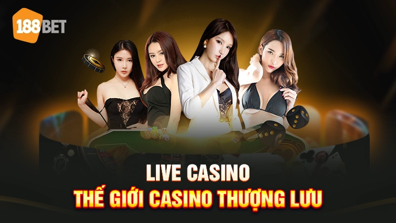 Trang chủ 27 Live casino 188BET
